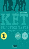 KET PRACTICE TESTS 1 FOR THE CAMBRIDGE KEY ENGLISH TEST, ESO