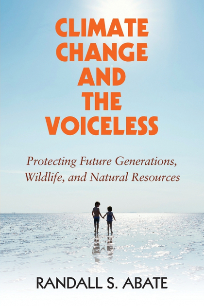 CLIMATE CHANGE AND THE VOICELESS