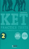 KET PRACTICE TESTS 2 FOR THE CAMBRIDGE KEY ENGLISH TEST, ESO
