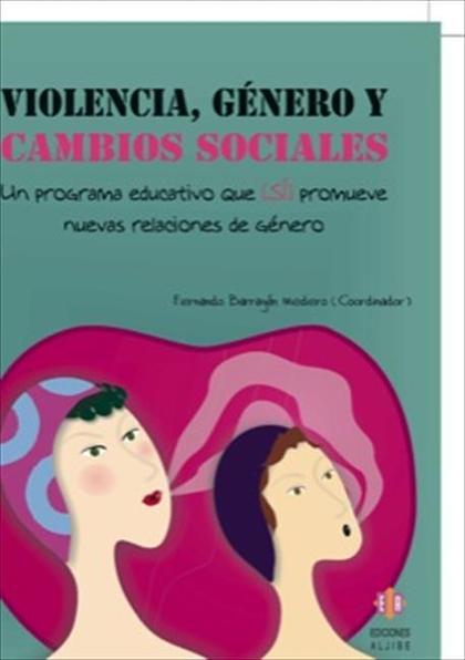VIOLENCIA, GÉNERO Y CAMBIOS SOCIALES