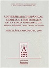 UNIVERSIDADES HISPÁNICAS. MODELOS TERRITORIALES DE LA EDAD MODERNA (II): VALENCI