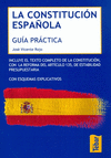 LA CONSTITUCIÓN ESPAÑOLA : GUÍA PRÁCTICA