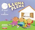 LLUNA PLENA 3 ANYS. 3ER TRIMESTRE. COMUNITAT VALENCIANA