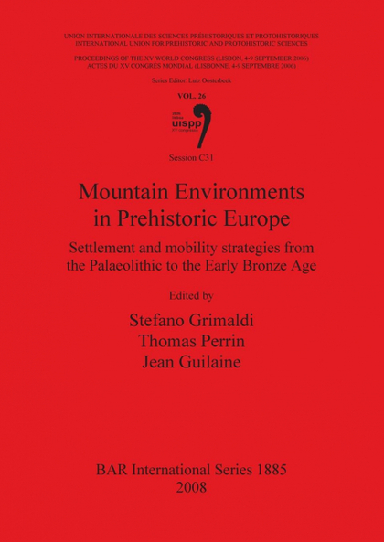 MOUNTAIN ENVIRONMENTS IN PREHISTORIC EUROPE