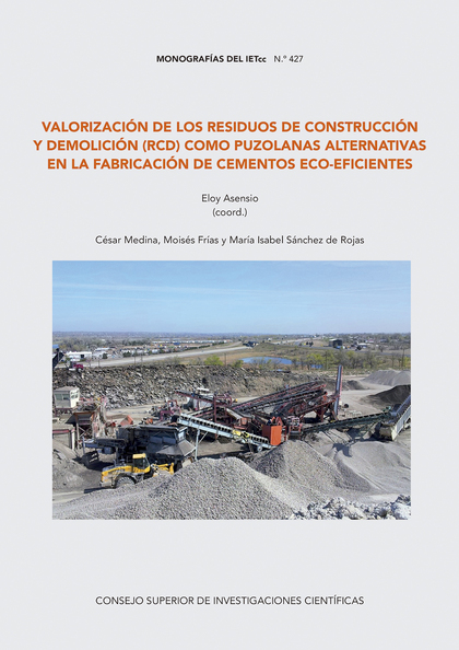 VALORIZACIÓN DE LOS RESIDUOS DE CONSTRUCCIÓN Y DEMOLICIÓN (RCD) COMO PUZOLANAS A