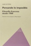 PENSANDO LO IMPOSIBLE. FILOSOFÍA FRANCESA DESDE 1960