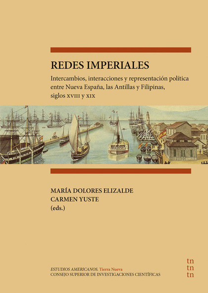 REDES IMPERIALES : INTERCAMBIOS, INTERACCIONES Y REPRESENTACIÓN POLÍTICA ENTRE N