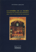 LA SOMBRA DE LA TEORÍA: ENSAYOS DE LITERATURA HISPÁNICA DEL ŽCIDŽ A ŽCIEN AÑOS DE SOLEDADŽ