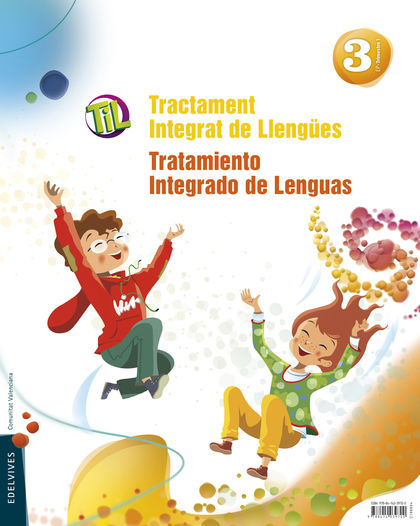 TIL : TRACTAMENT INTEGRAT DE LLENGÜES - TRATAMIENTO INTEGRADO DE LENGUAS 3