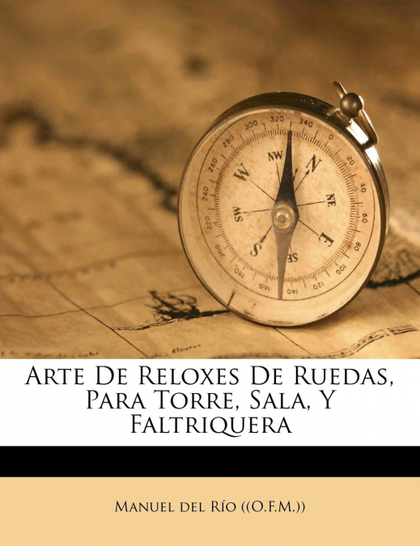 ARTE DE RELOXES DE RUEDAS, PARA TORRE, SALA, Y FALTRIQUERA