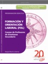CUERPO DE PROFESORES DE ENSEÑANZA SECUNDARIA, FORMACIÓN Y ORIENTACIÓN LABORAL (FOL). PROGRAMACI