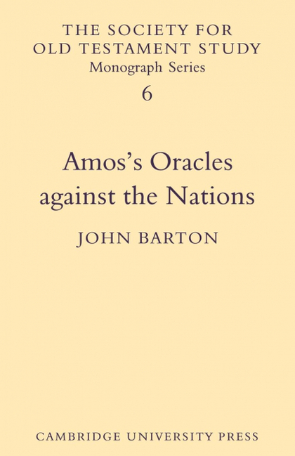 AMOS'S ORACLES AGAINST THE NATIONS
