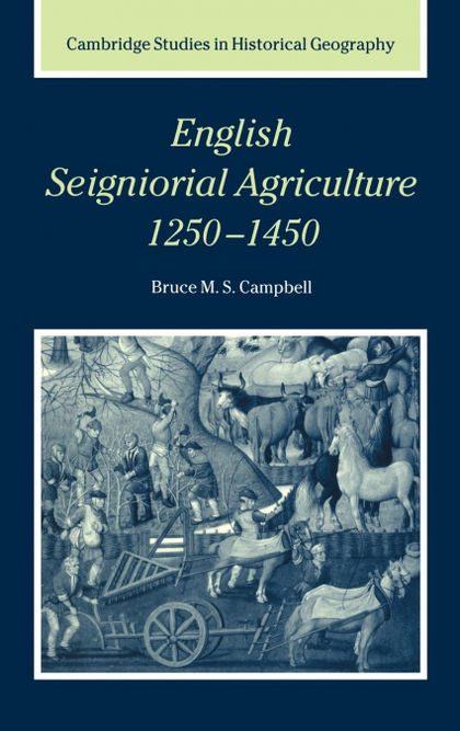 ENGLISH SEIGNIORIAL AGRICULTURE, 1250 1450