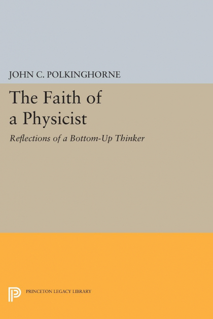 THE FAITH OF A PHYSICIST
