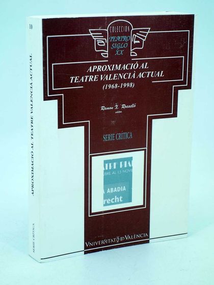APROXIMACIÓ AL TEATRE VALENCIÀ ACTUAL (1968-1998)