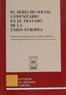 EL DERECHO  SOCIAL COMUNITARIO EN EL TRABAJO DE LA UNIÓN EUROPEA