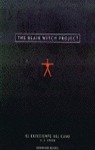 THE BLAIR WITCH PROJECT = EL EXPEDIENTE DEL CASO BLAIR
