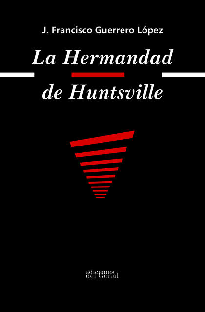 LA HERMANDAD DE HUNTSVILLE.