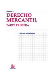 DERECHO MERCANTIL PARTE PRIMERA