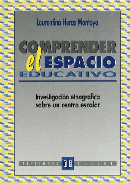 COMPRENDER EL ESPACIO EDUCATIVO
