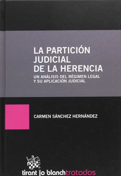 LA PARTICIÓN JUDICIAL DE LA HERENCIA