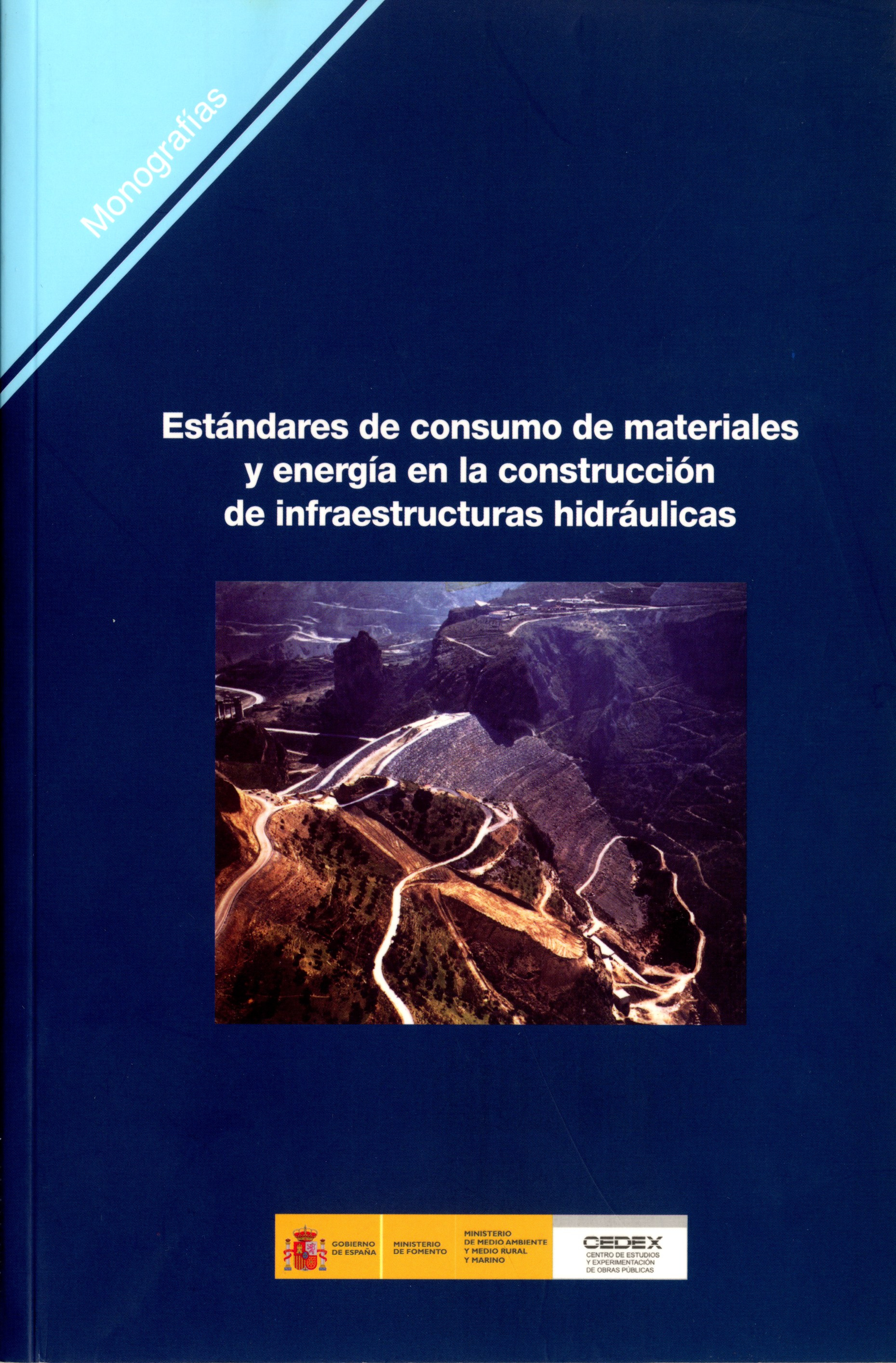 ESTÁNDARES DE CONSUMO DE MATERIALES Y ENERGÍA EN LA CONSTRUCCIÓN DE INFRAESTRUCTURAS HIDRÁULICA
