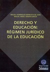 DERECHO Y EDUCACIÓN : RÉGIMEN JURÍDICO DE LA EDUCACIÓN