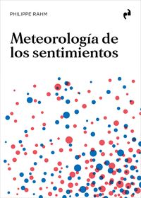 METEOROLOGIA DE LOS SENTIMIENTOS.