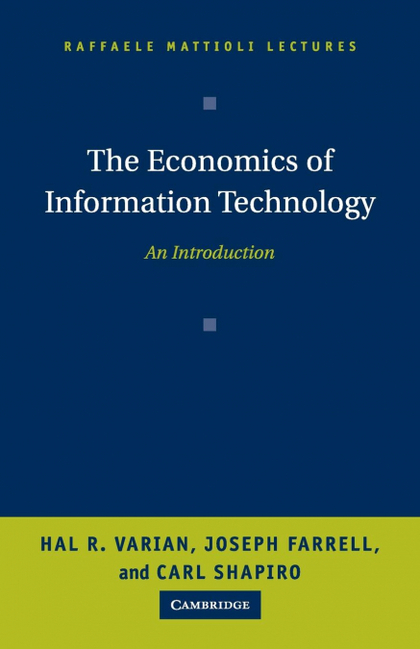 THE ECONOMICS OF INFORMATION TECHNOLOGY