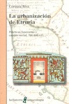 LA URBANIZACIÓN DE ETRURIA : PRÁCTICAS FUNERARIAS Y CAMBIO SOCIAL, 700-600 A.C.