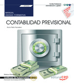 MANUAL. CONTABILIDAD PREVISIONAL (UF0334). CERTIFICADOS DE PROFESIONALIDAD. FINA.