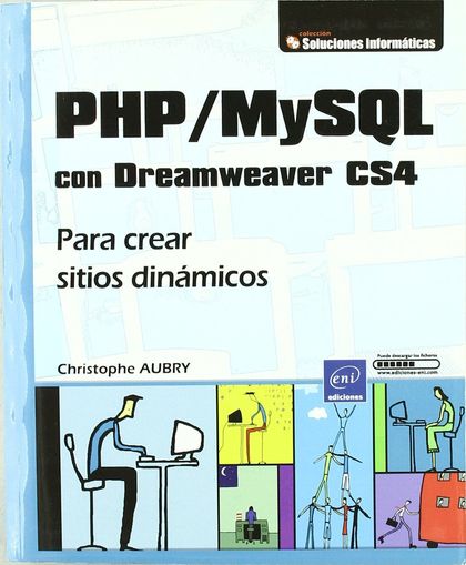 PHP MYSQL CON DREAMWEAVER CS4. PARA CREAR SITIOS DINAMICOS.