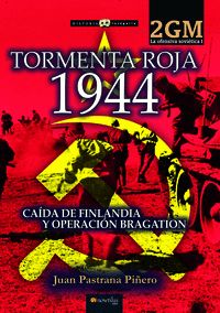 TORMENTA ROJA 1944. LA OFENSIVA SOVIÉTICA I (POD)