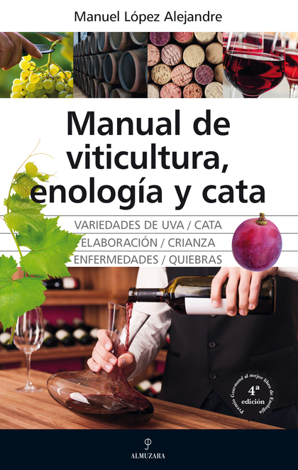 MANUAL DE VITICULTURA ENOLOGÍA Y CATA.