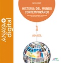 HISTORIA DEL MUNDO CONTEMPORÁNEO 1. BACHILLERATO. ANAYA + DIGITAL.