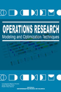 OPERATIONS RESEARCH. MODELING AND OPTIMIZATION TECHNIQUES