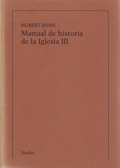 MANUAL DE HISTORIA DE LA IGLESIA III