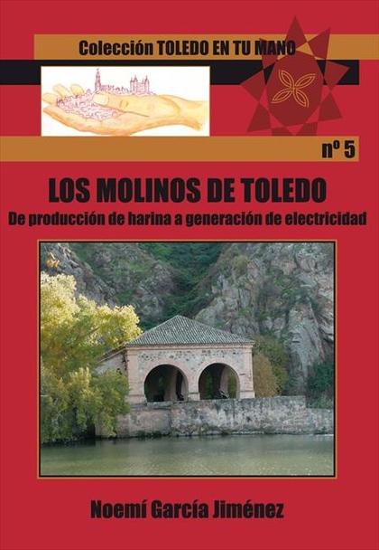 LOS MOLINOS DE TOLEDO