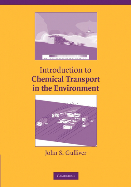INTRODUCTION TO CHEMICAL TRANSPORT IN THE ENVIRONMENT