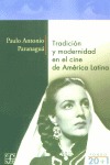 TRADICIÓN Y MODERNIDAD EN EL CINE DE AMÉRICA LATINA