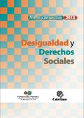 DESIGUALDAD Y DERECHOS SOCIALES. ANÁLISIS Y PERSPECTIVAS 2013