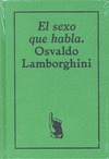 OSVALDO LAMBORGHINI. EL SEXO QUE HABLA