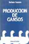 PRODUCCIÓN DE GANSOS