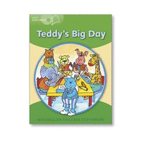 EXPLORERS LITTLE A TEDDY'S BIG DAY