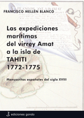 LAS EXPEDICIONES MARÍTIMAS DEL VIRREY AMAT A LA ISLA DE TAHITI 1772-1775