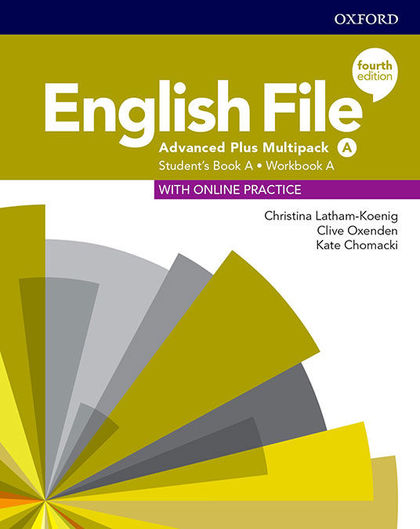 ENGLISH FILE 4TH EDITION ADVANCED PLUS. STUDENT´S BOOK MULTIPACK A