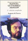 CONVERSACIONES CON MANUEL GUTIÉRREZ ARAGÓN