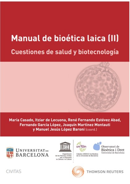 MANUAL DE BIOÉTICA LAICA (II): CUESTIONES DE SALUD Y BIOTECNOLOGÍA (PAPEL + E-BO.