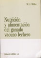 NUTRICIÓN Y ALIMENTACIÓN DEL GANADO VACUNO LECHERO