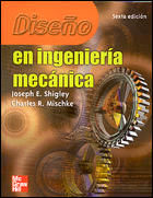 DISEÑO E INGENIERIA MECANICA DE SHIGLEY